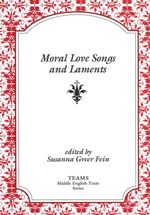 bw-moral-love-songs-and-laments-medieval-institute-publications-9781580444736