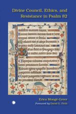 bw-divine-council-ethics-and-resistance-in-psalm-82-james-clarke-co-9780227180044