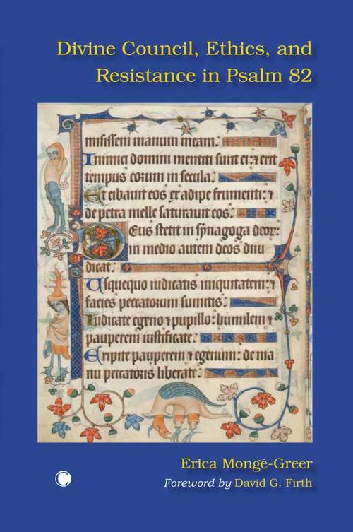 Divine Council Ethics and Resistance in Psalm 82