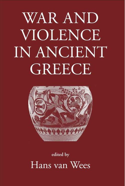 War and Violence in Ancient Greece