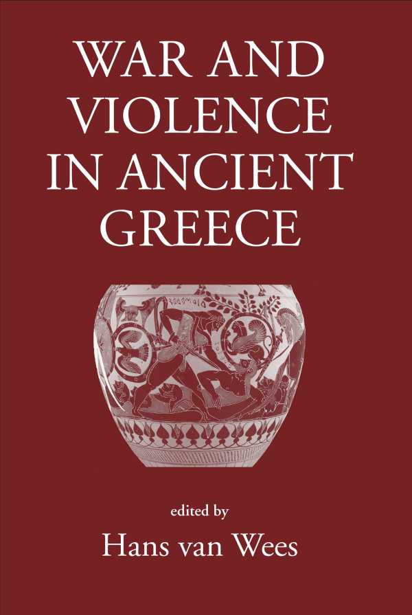 bw-war-and-violence-in-ancient-greece-the-classical-press-of-wales-9781910589298