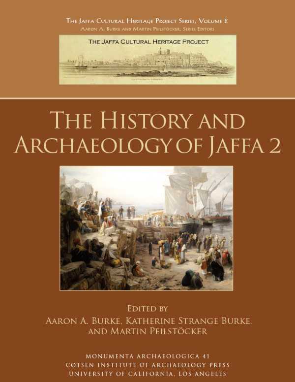 bw-the-history-and-archaeology-of-jaffa-2-cotsen-institute-of-archaeology-press-9781938770579