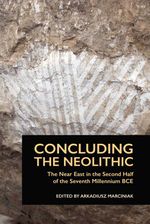 bw-concluding-the-neolithic-lockwood-press-9781937040840