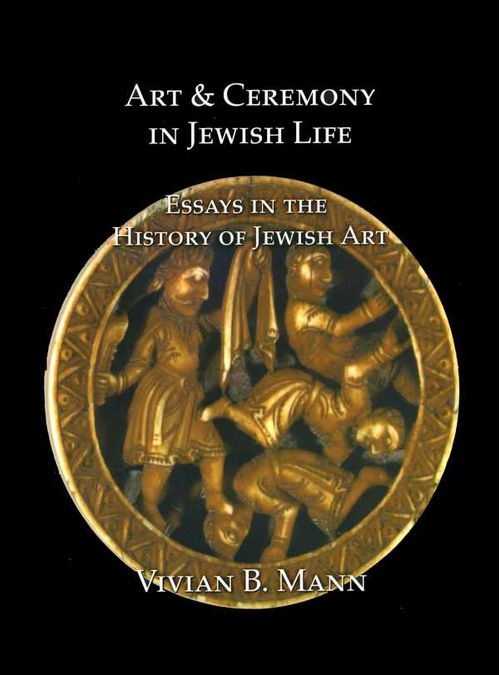 Art and Ceremony in Jewish Life