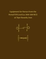 bw-equipment-for-horses-from-the-period-ivb-level-at-tepe-hasanlu-iran-university-of-pennsylvania-museum-9781949057249