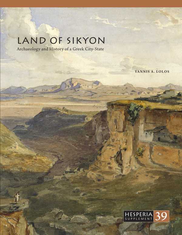 bw-land-of-sikyon-american-school-of-classical-studies-at-athens-9781621390022