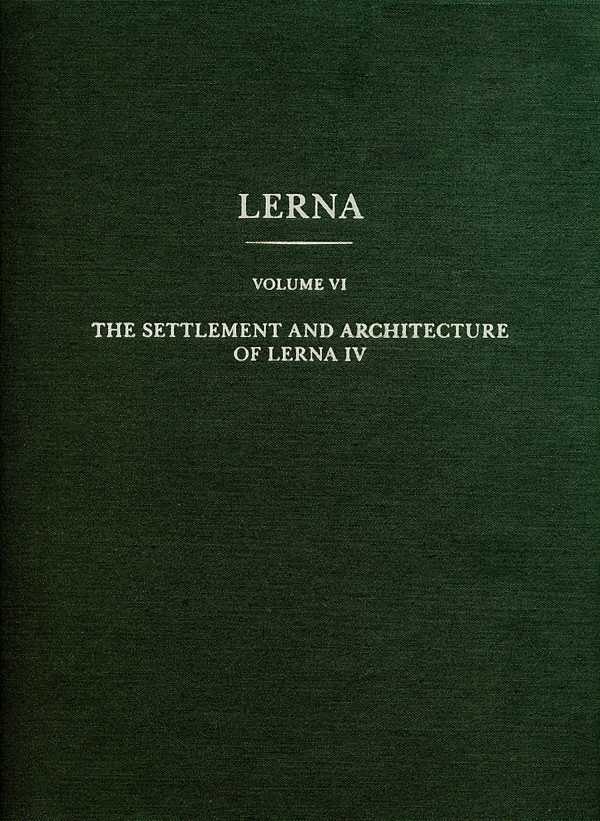 bw-the-settlement-and-architecture-of-lerna-iv-american-school-of-classical-studies-at-athens-9781621390121