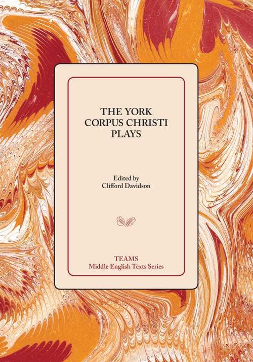 The York Corpus Christi Plays