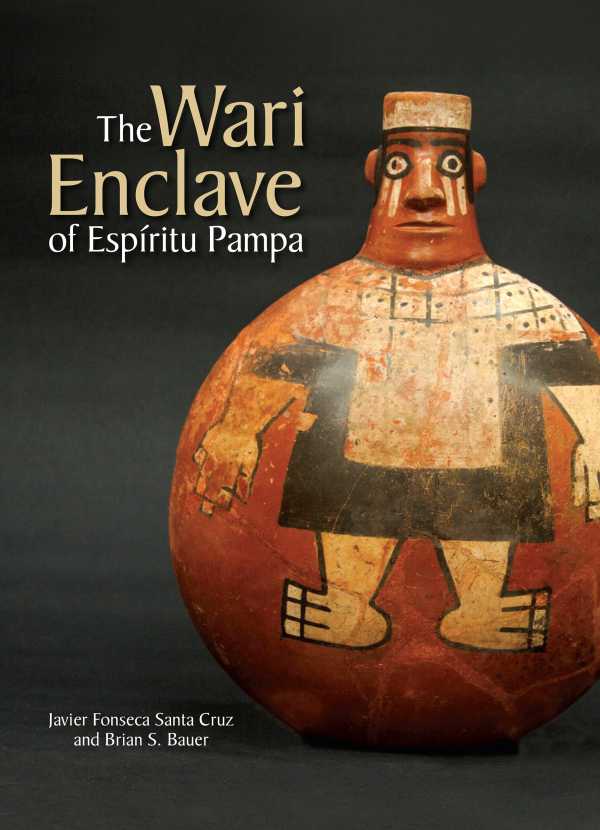 bw-the-wari-enclave-of-espiritu-pampa-cotsen-institute-of-archaeology-press-9781950446223