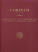 bw-tombs-burials-and-commemoration-in-corinths-northern-cemetery-american-school-of-classical-studies-at-athens-9781621390220