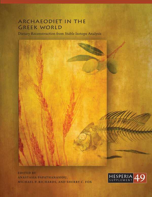 bw-archaeodiet-in-the-greek-world-american-school-of-classical-studies-at-athens-9781621390213