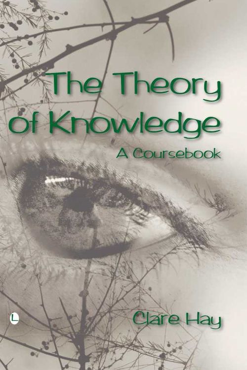 The Theory of Knowledge