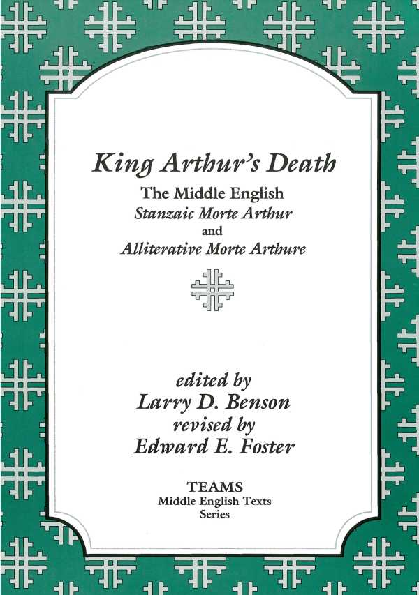 bw-king-arthurs-death-medieval-institute-publications-9781580444637