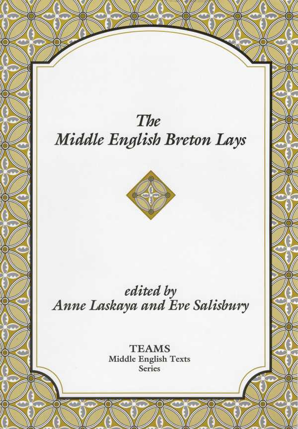 bw-the-middle-english-breton-lays-medieval-institute-publications-9781580444675