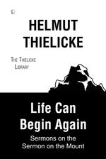 bw-life-can-begin-again-the-lutterworth-press-9780718845056