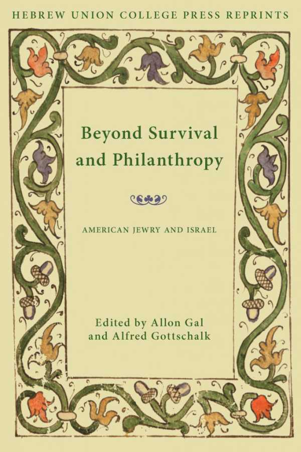 bw-beyond-survival-and-philanthropy-hebrew-union-college-press-9780878204731