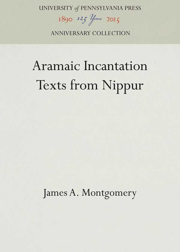 bw-aramaic-incantation-texts-from-nippur-university-of-pennsylvania-museum-9781512818130
