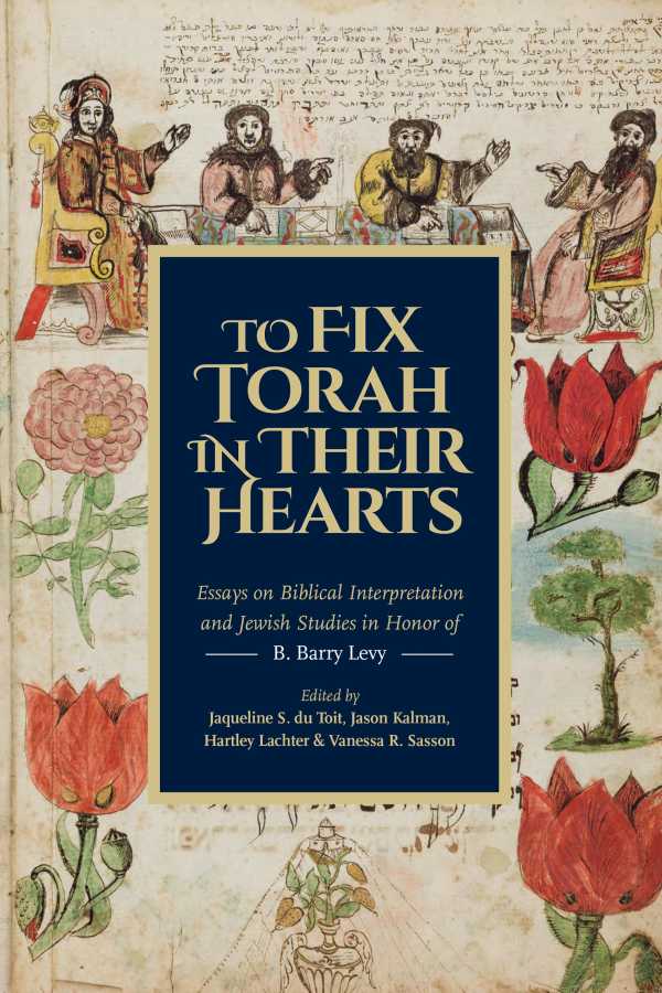 bw-to-fix-torah-in-their-hearts-hebrew-union-college-press-9780878201655
