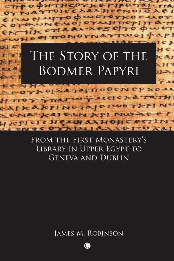 bw-the-story-of-the-bodmer-papyri-james-clarke-co-9780227903506