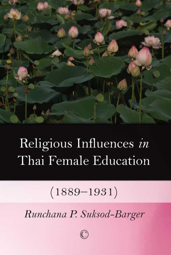bw-religious-influences-in-thai-female-education-18891931-james-clarke-co-9780227902967