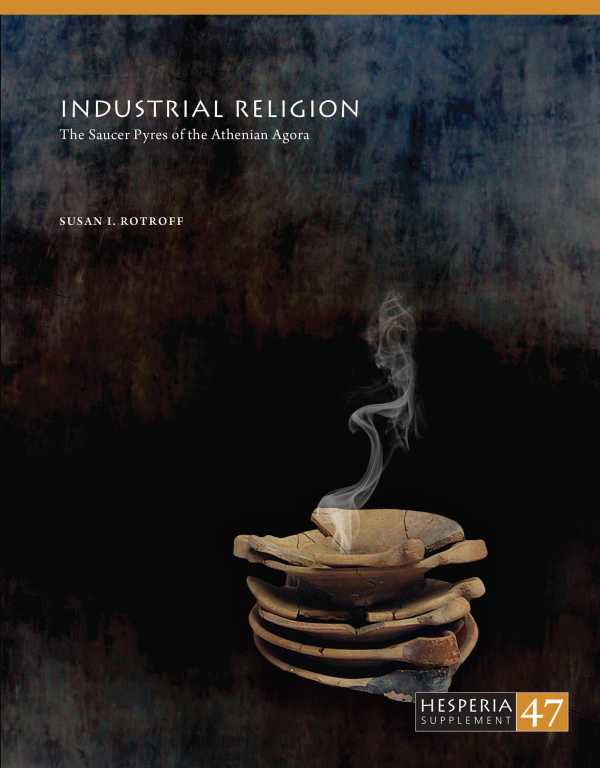bw-industrial-religion-american-school-of-classical-studies-at-athens-9781621390152