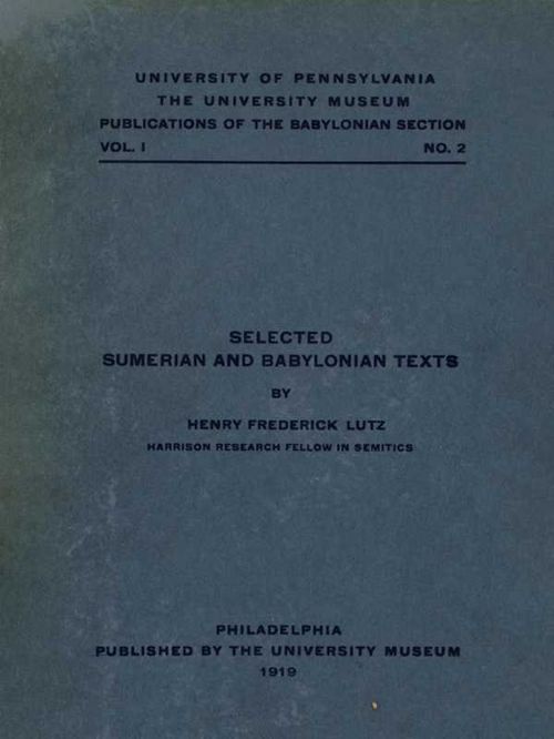 Selected Sumerian and Babylonian Texts