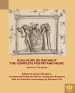bw-guillaume-de-machaut-the-complete-poetry-and-music-volume-9-medieval-institute-publications-9781580442886