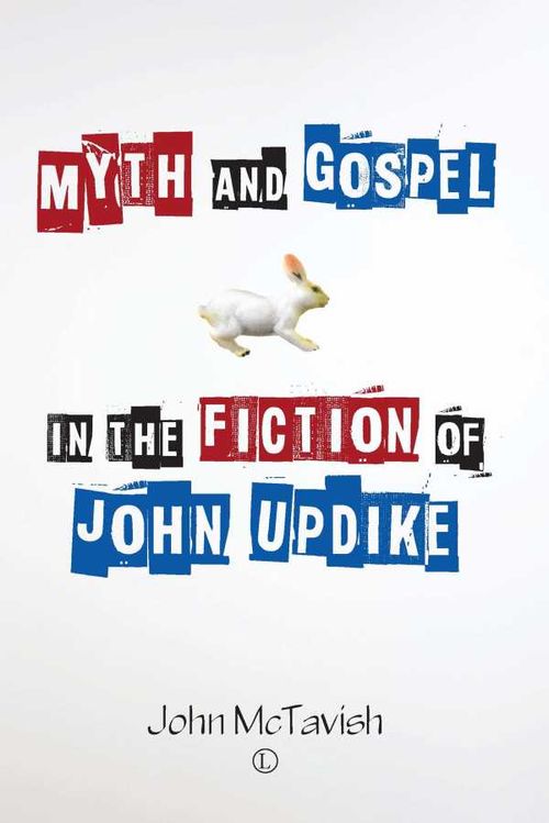 Myth and Gospel in the Fiction of John Updike