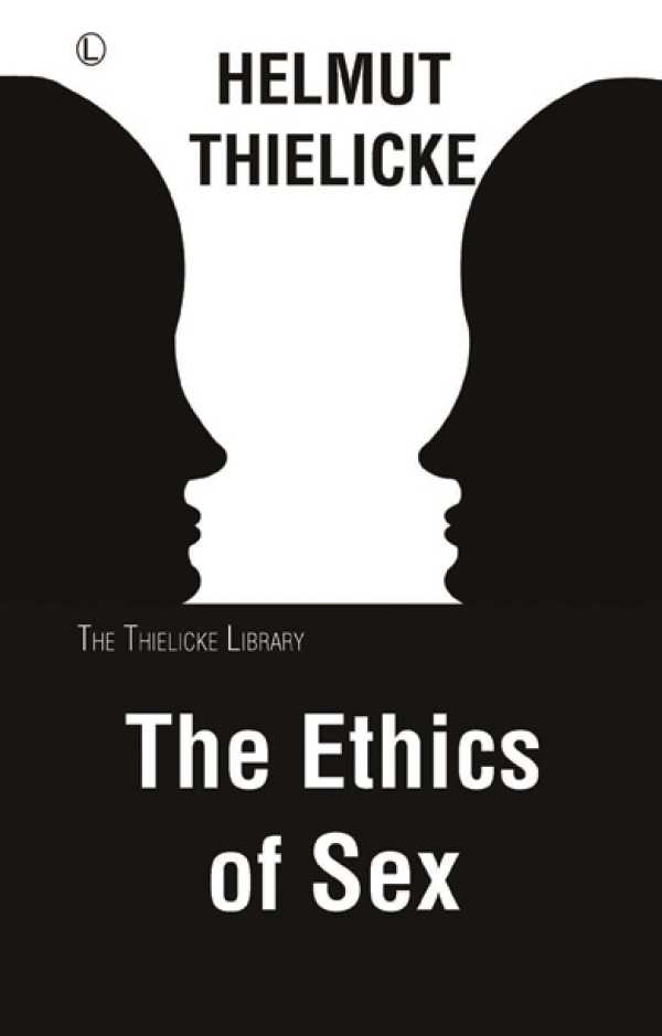 bw-the-ethics-of-sex-the-lutterworth-press-9780718845025