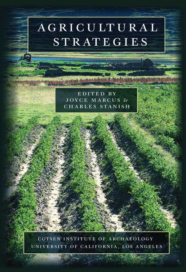 bw-agricultural-strategies-cotsen-institute-of-archaeology-press-9781938770340