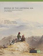 bw-bridge-of-the-untiring-sea-american-school-of-classical-studies-at-athens-9781621390251