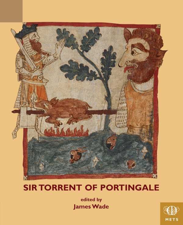 bw-sir-torrent-of-portingale-medieval-institute-publications-9781580442510
