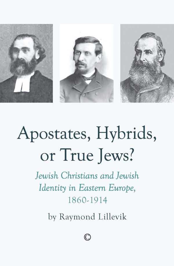 bw-apostates-hybrids-or-true-jews-james-clarke-co-9780227903780