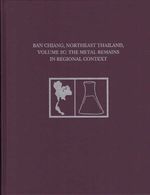 bw-ban-chiang-northeast-thailand-volume-2c-university-of-pennsylvania-museum-9781934536995
