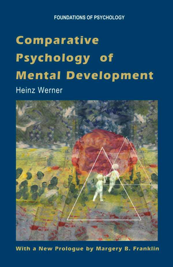 bw-comparative-psychology-of-mental-development-eliot-werner-publicationspercheron-press-9798986386133