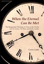 bw-when-the-eternal-can-be-met-the-lutterworth-press-9780718842727