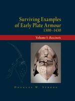 bw-surviving-examples-of-early-plate-armour-13001430-freelance-academy-press-9781937439460