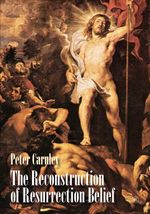 bw-the-reconstruction-of-resurrection-belief-james-clarke-co-9780227907153
