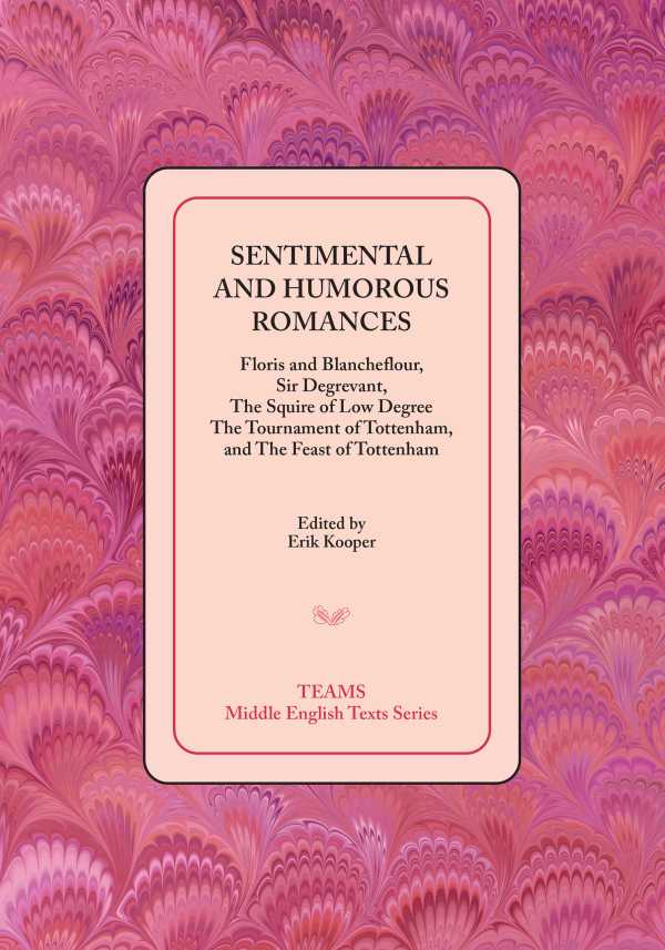 bw-sentimental-and-humorous-romances-medieval-institute-publications-9781580444347