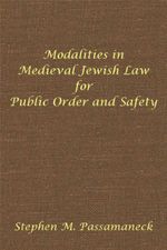 bw-modalities-in-medieval-jewish-law-for-public-order-and-safety-hebrew-union-college-press-9780878201532