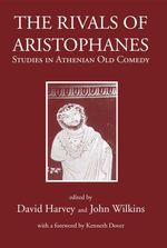 bw-the-rivals-of-aristophanes-the-classical-press-of-wales-9781910589595