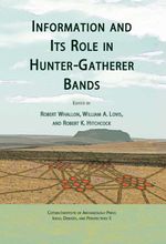 bw-information-and-its-role-in-huntergatherer-bands-cotsen-institute-of-archaeology-press-9781938770203