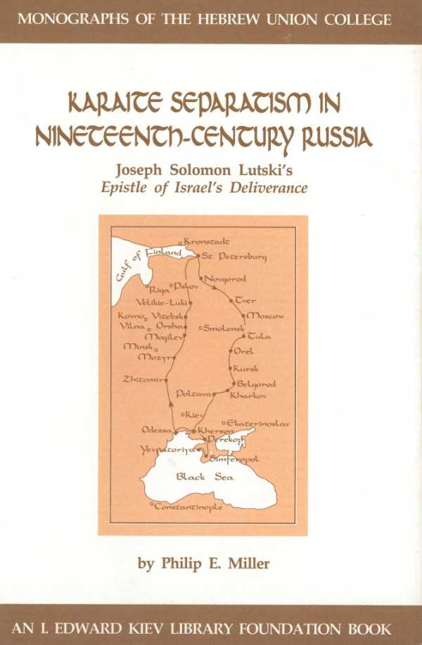 bw-karaite-separatism-in-nineteenthcentury-russia-hebrew-union-college-press-9780878201372