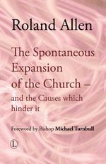 bw-the-spontaneous-expansion-of-the-church-the-lutterworth-press-9780718840136