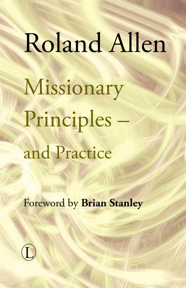 bw-missionary-principles-the-lutterworth-press-9780718840112