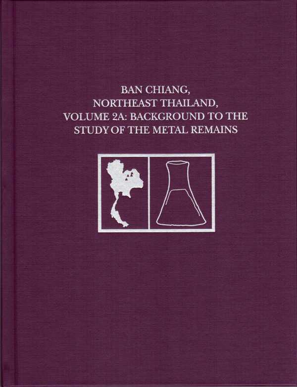 bw-ban-chiang-northeast-thailand-volume-2a-university-of-pennsylvania-museum-9781931707442