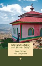 bw-biblical-revelation-and-african-beliefs-the-lutterworth-press-9780718897772