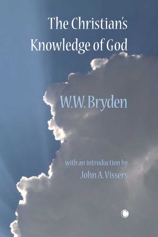 bw-the-christians-knowledge-of-god-james-clarke-co-9780227179055