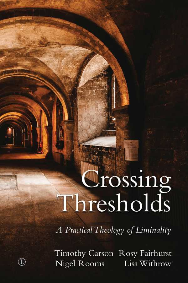 bw-crossing-thresholds-the-lutterworth-press-9780718842390
