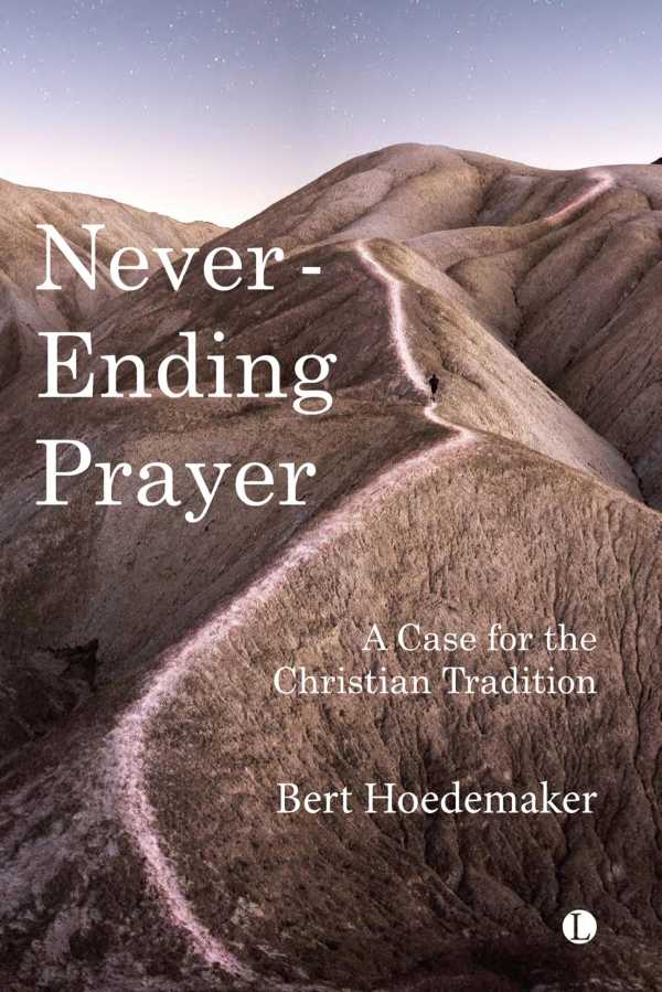 bw-neverending-prayer-the-lutterworth-press-9780718896041